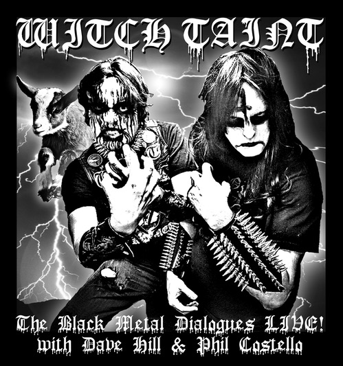 Witch Taint: The Black Metal Dialogues Live